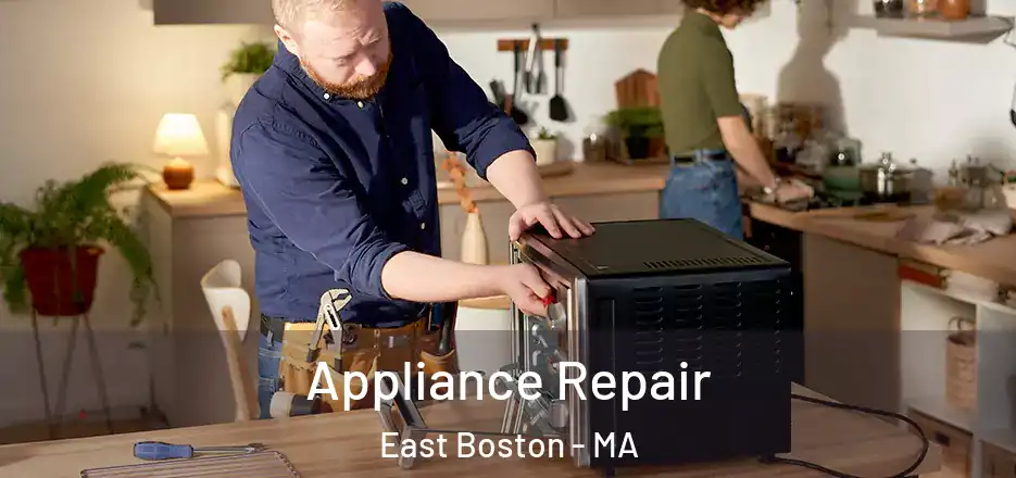  Appliance Repair East Boston - MA
