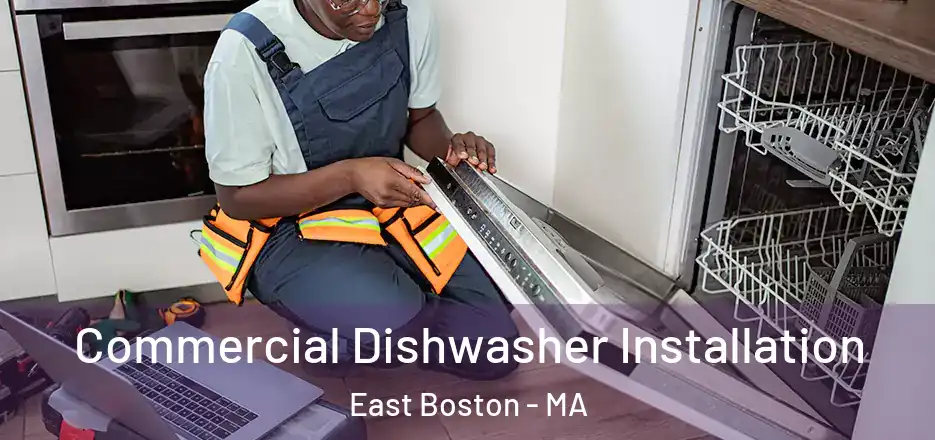  Commercial Dishwasher Installation East Boston - MA