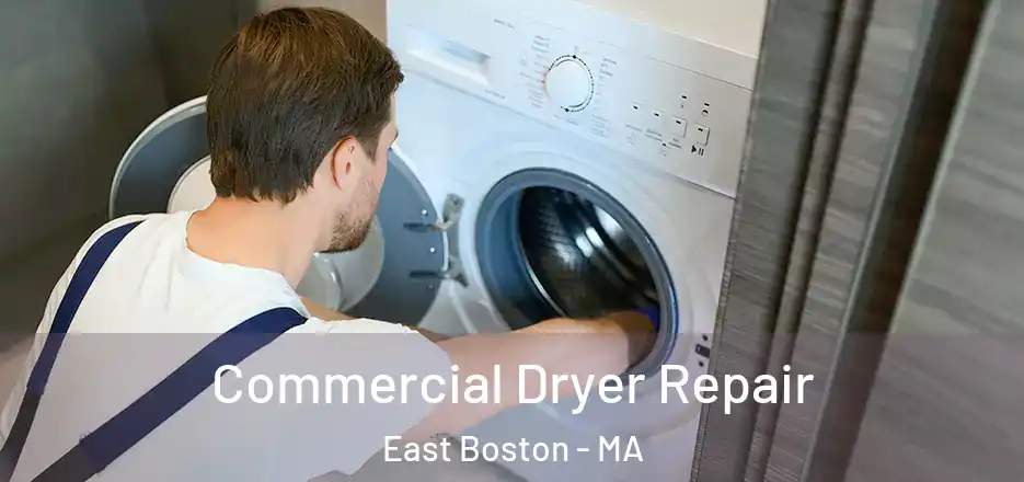  Commercial Dryer Repair East Boston - MA