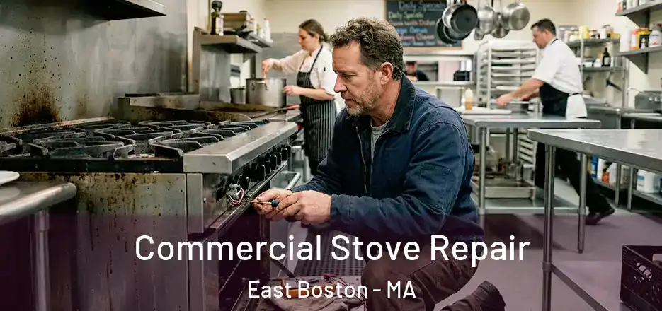  Commercial Stove Repair East Boston - MA