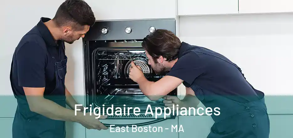  Frigidaire Appliances East Boston - MA
