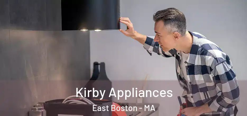  Kirby Appliances East Boston - MA