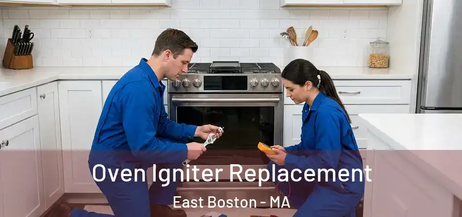  Oven Igniter Replacement East Boston - MA