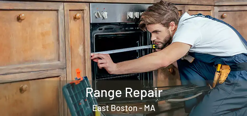  Range Repair East Boston - MA