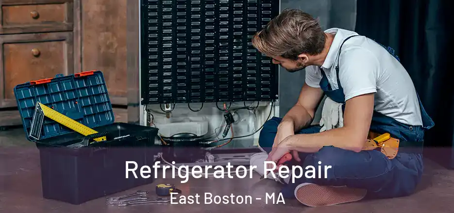  Refrigerator Repair East Boston - MA