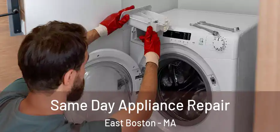  Same Day Appliance Repair East Boston - MA