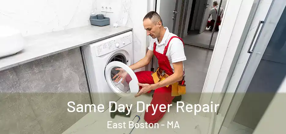  Same Day Dryer Repair East Boston - MA