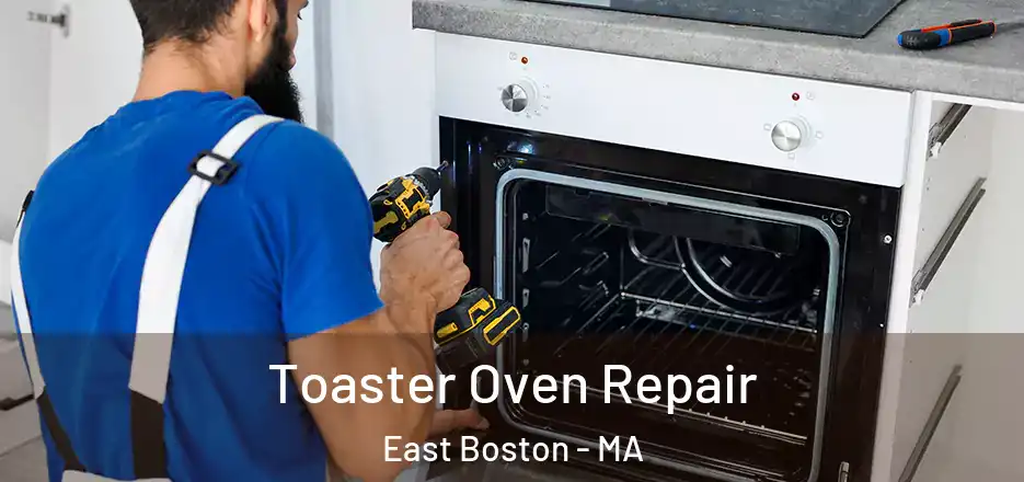  Toaster Oven Repair East Boston - MA